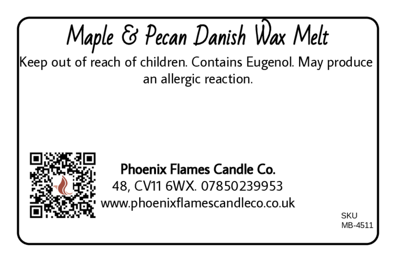 Label for Maple & Pecan Danish Wax Melt from Phoenix Flames Candle Co. with contact information and warning text.