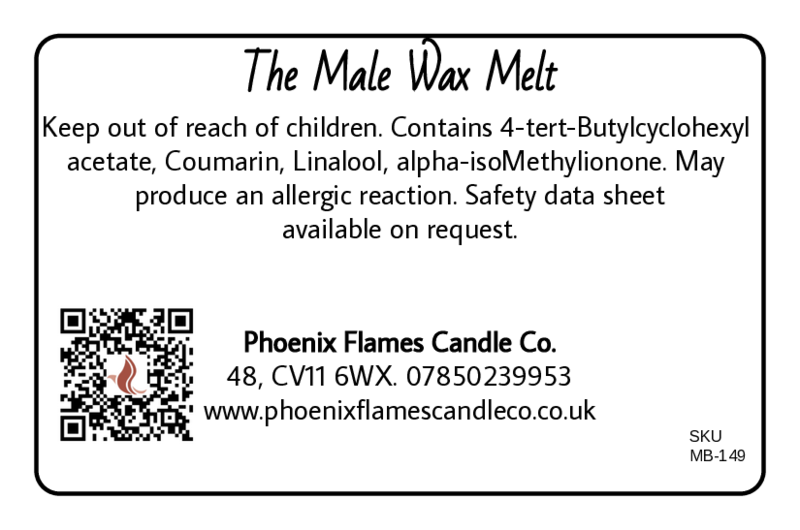 Label for 'The Male Wax Melt' product by Phoenix Flames Candle Co. with safety information and contact details.