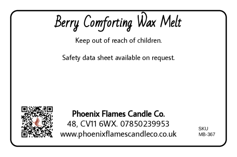 Label for Berry Comforting Wax Melt from Phoenix Flames Candle Co. with contact information and safety notice.